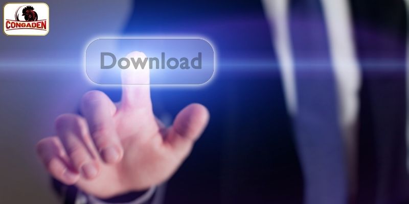 Những điểm cần nắm trước khi tải App CONGADEN